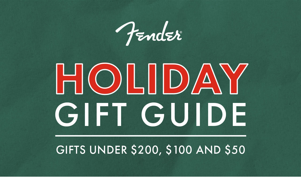 Fender | Holiday Gift Guide