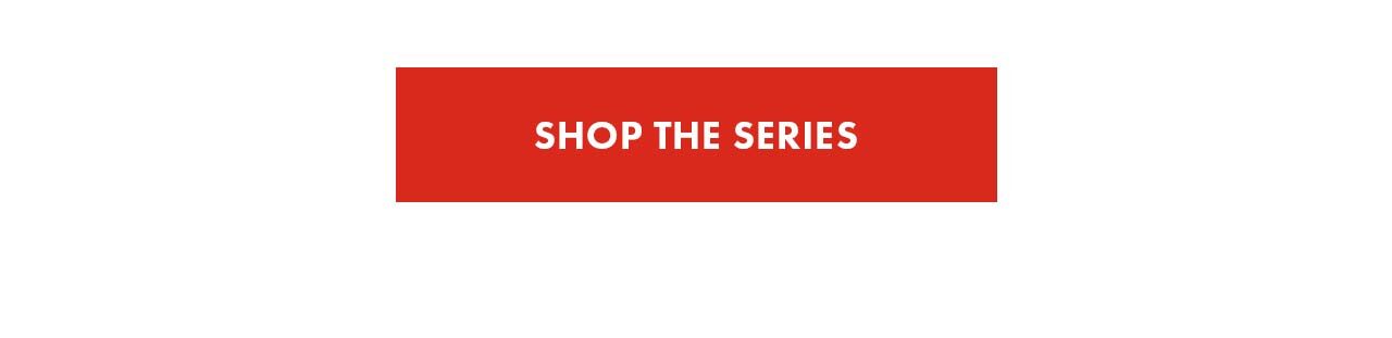 Shop The Series