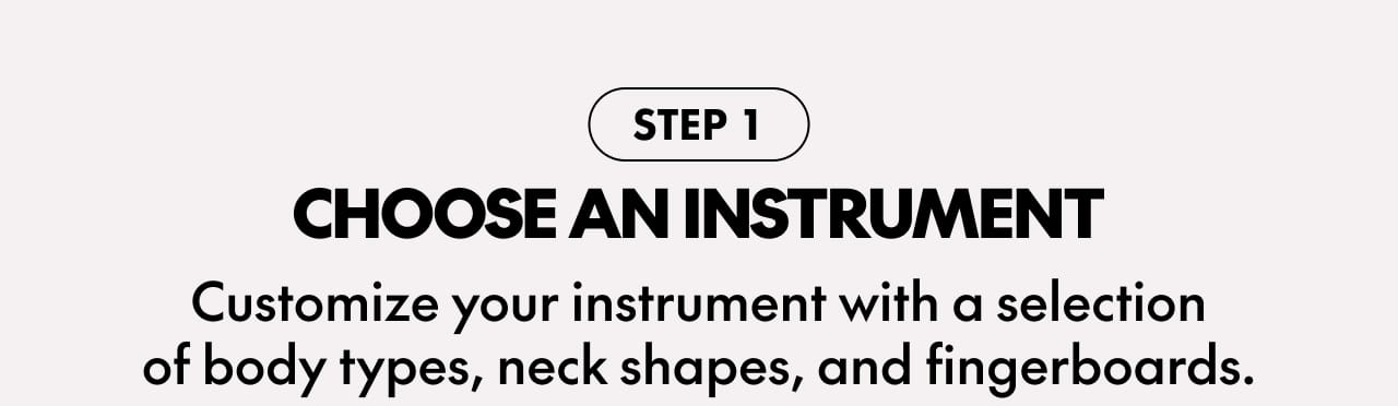 Step 1 | Choose an Instrument