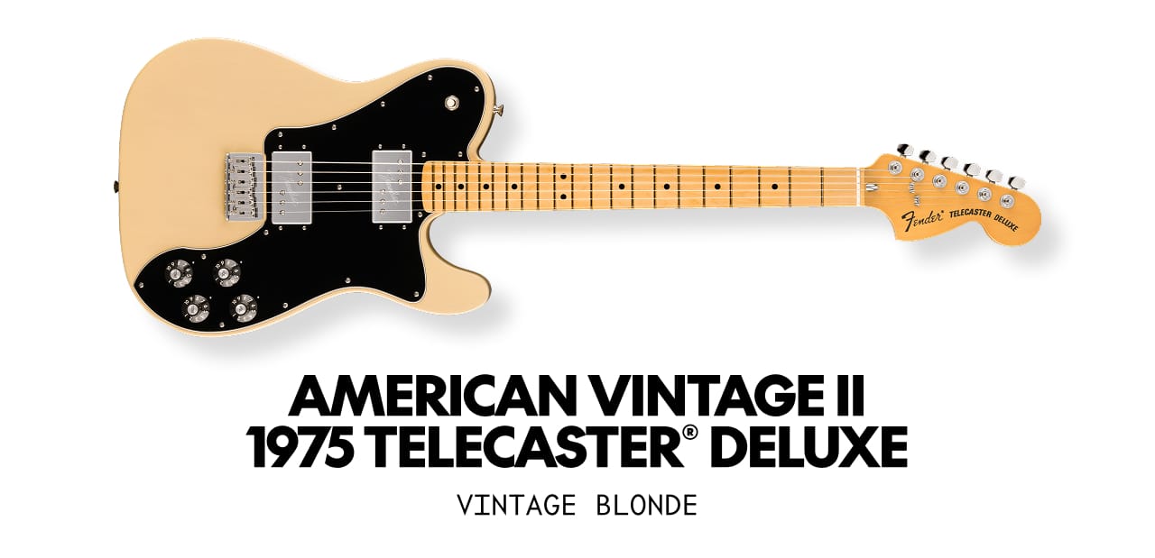 American Vintage II 1975 Telecaster Deluxe Vintage Blonde