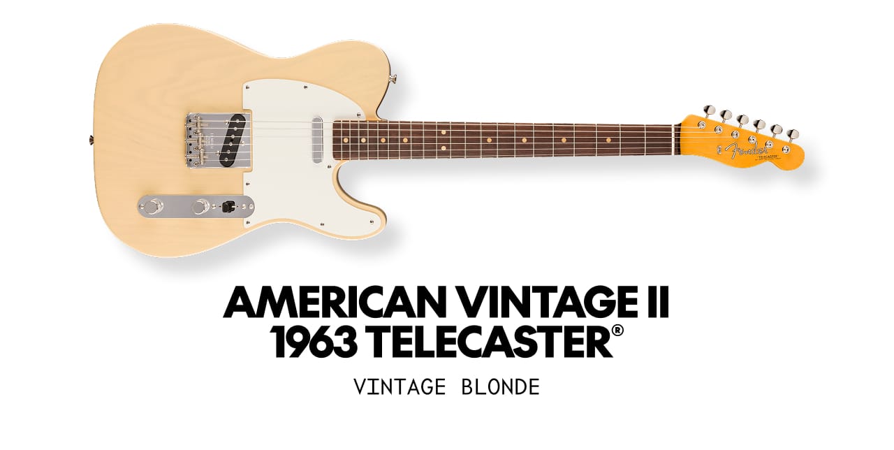 American Vintage II 1963 Telecaster Vintage Blonde