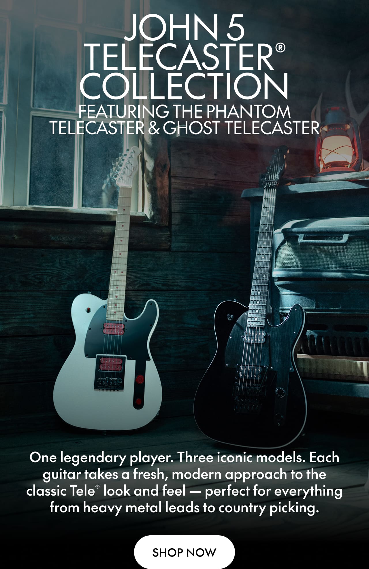 John 5 Telecaster Collection featuring the Phantom Telecaster & Ghost Telecaster
