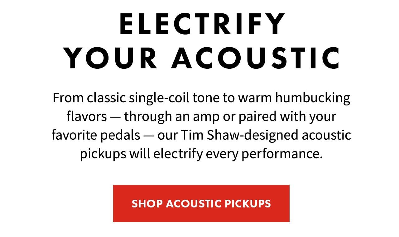 Electrify Your Acoustic